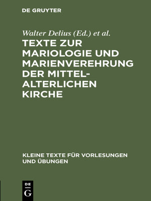 cover image of Texte zur Mariologie und Marienverehrung der mittelalterlichen Kirche